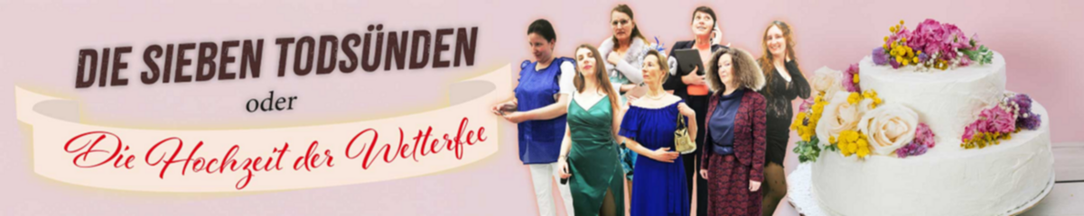 Die sieben Todsünden oder Die Hochzeit der Wetterfee